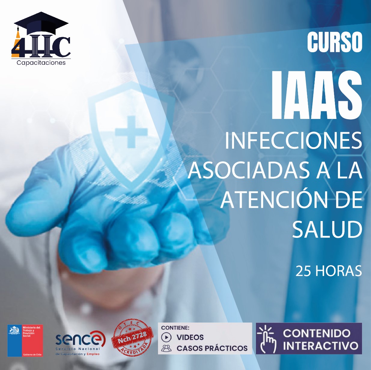 Curso IAAS: Infecciones Asociadas a la Atención de Salud 25 Hrs