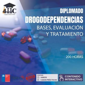 Diplomado Drogodependencias: Bases, Evaluación y Tratamiento 200 hrs
